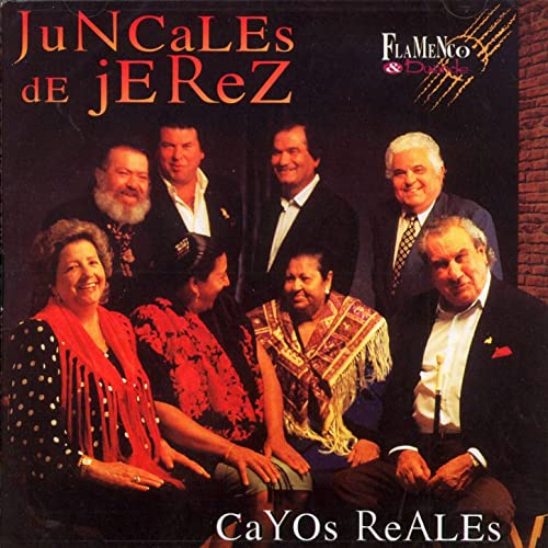 Juncales de Jerez – Cayos Reales (Álbum)
