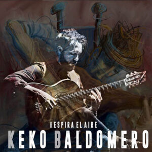 Keko Baldomero - Respira el Aire (Álbum)