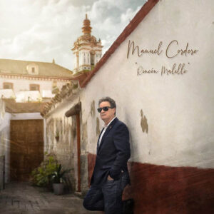 Manuel Cordero - Rincón Malillo (Álbum)