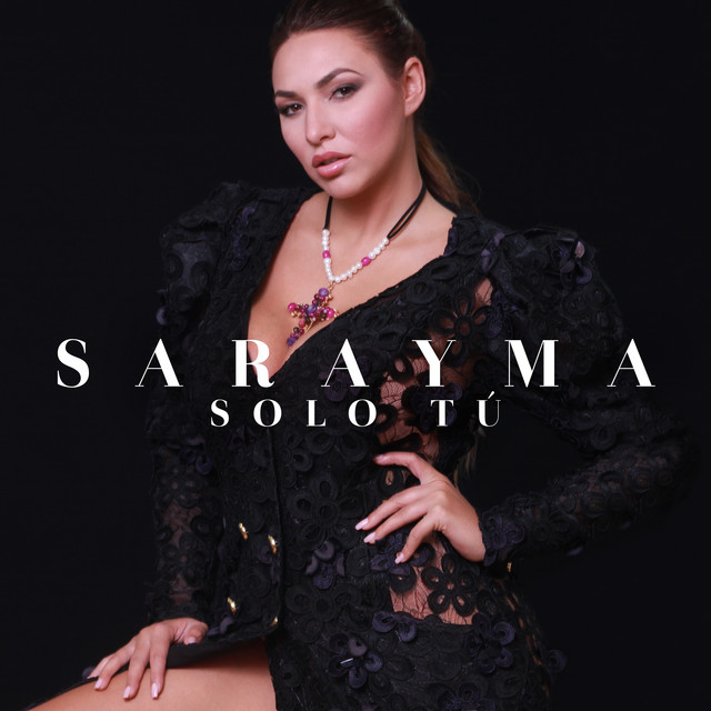Sarayma - Solo Tú 2021 (Álbum)
