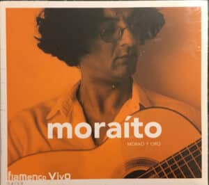 Manuel Moreno Junquera "Moraito Chico" - Morao y Oro (Álbum)