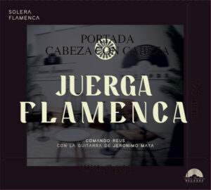 Juerga Flamenca - Jerónimo Maya 2023