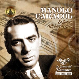 Manolo Caracol - El Florero (Álbum)